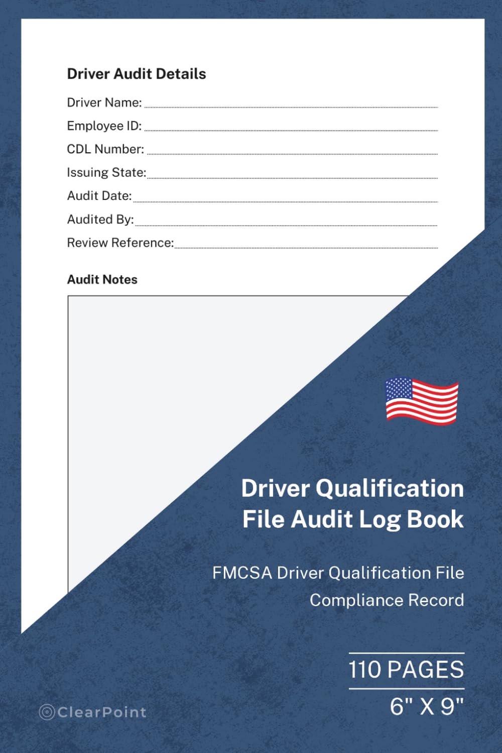 Driver Qualification File Audit Log Book: FMCSA Driver Qualification File Compliance Record | 110 Pages | 6 × 9 Format: Track driver qualification... and maintain complete driver records. baixar o livro de graça