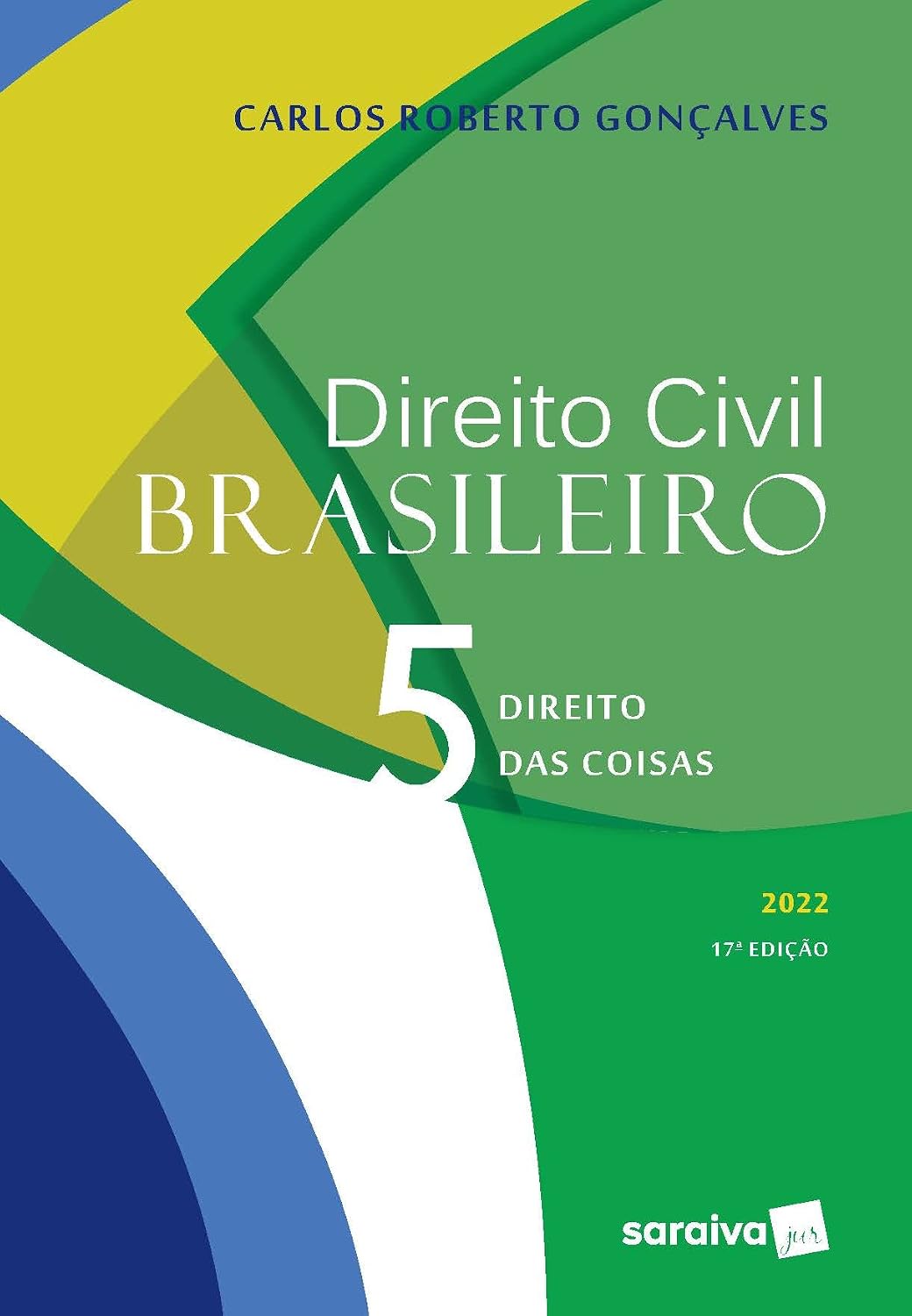 Direito Civil Brasileiro VOL. 5 - 17ª edição 2022: Volume 5 baixar livro de graça