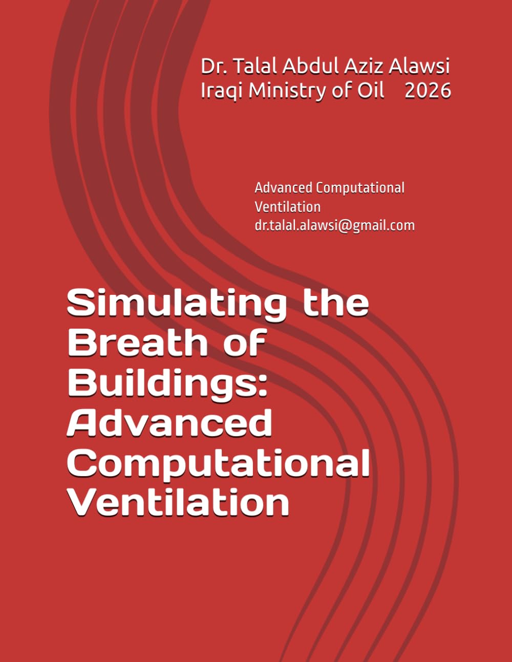 ler totalmente Simulating the Breath of Buildings: Advanced Computational Ventilation: Advanced Computational Ventilation