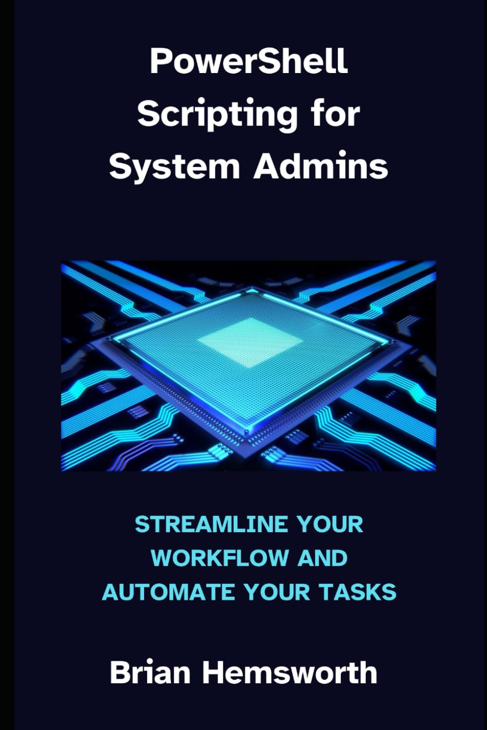 capítulo por capítulo baixar PowerShell Scripting for System Admins: Streamline your Workflow and Automate your Tasks