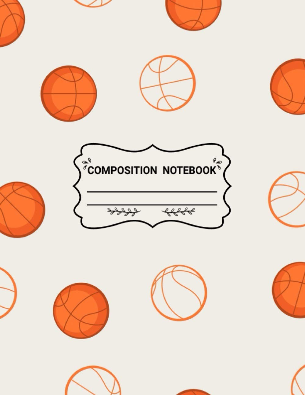 Composition Notebook: Basketball playbook Notebook Basketball Pattern College Wide Ruled Composition Journal - Great Gift Idea for Teachers, Students,... notebook kindergarten baby basketball baixar livro de graça