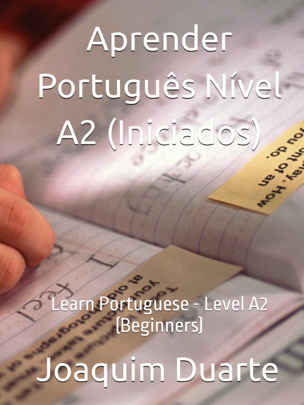 capítulo por capítulo baixar Aprender Português Nível A2 (Iniciados): Learn Portuguese - Level A2 (Beginners) (Portuguese Edition)