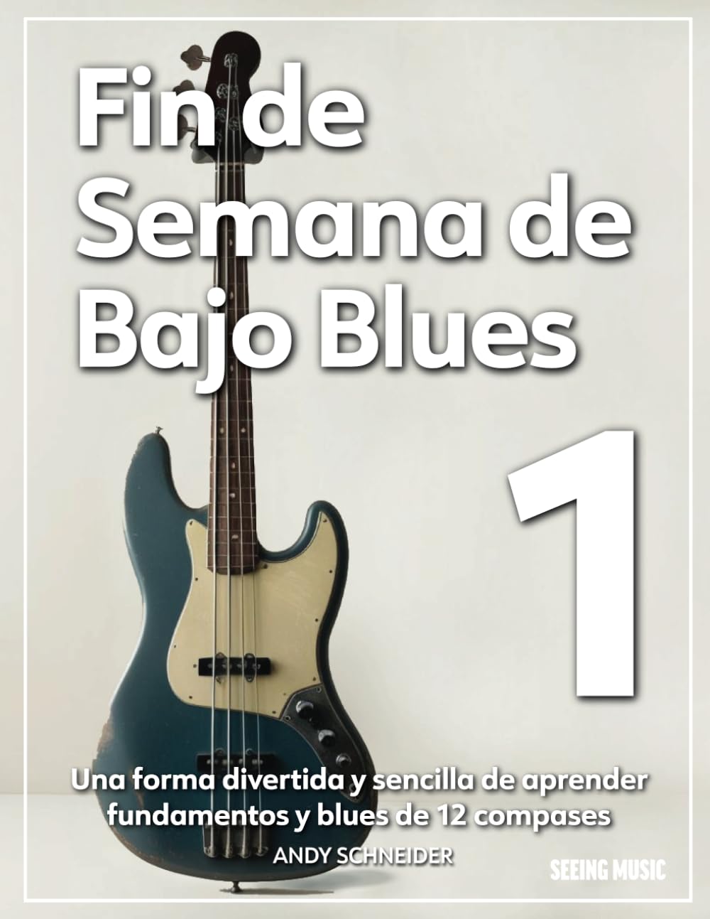 capítulo por capítulo baixar Fin de Semana de Bajo Blues 1: Una forma divertida y sencilla de aprender fundamentos y blues de 12 compases (Spanish Edition)