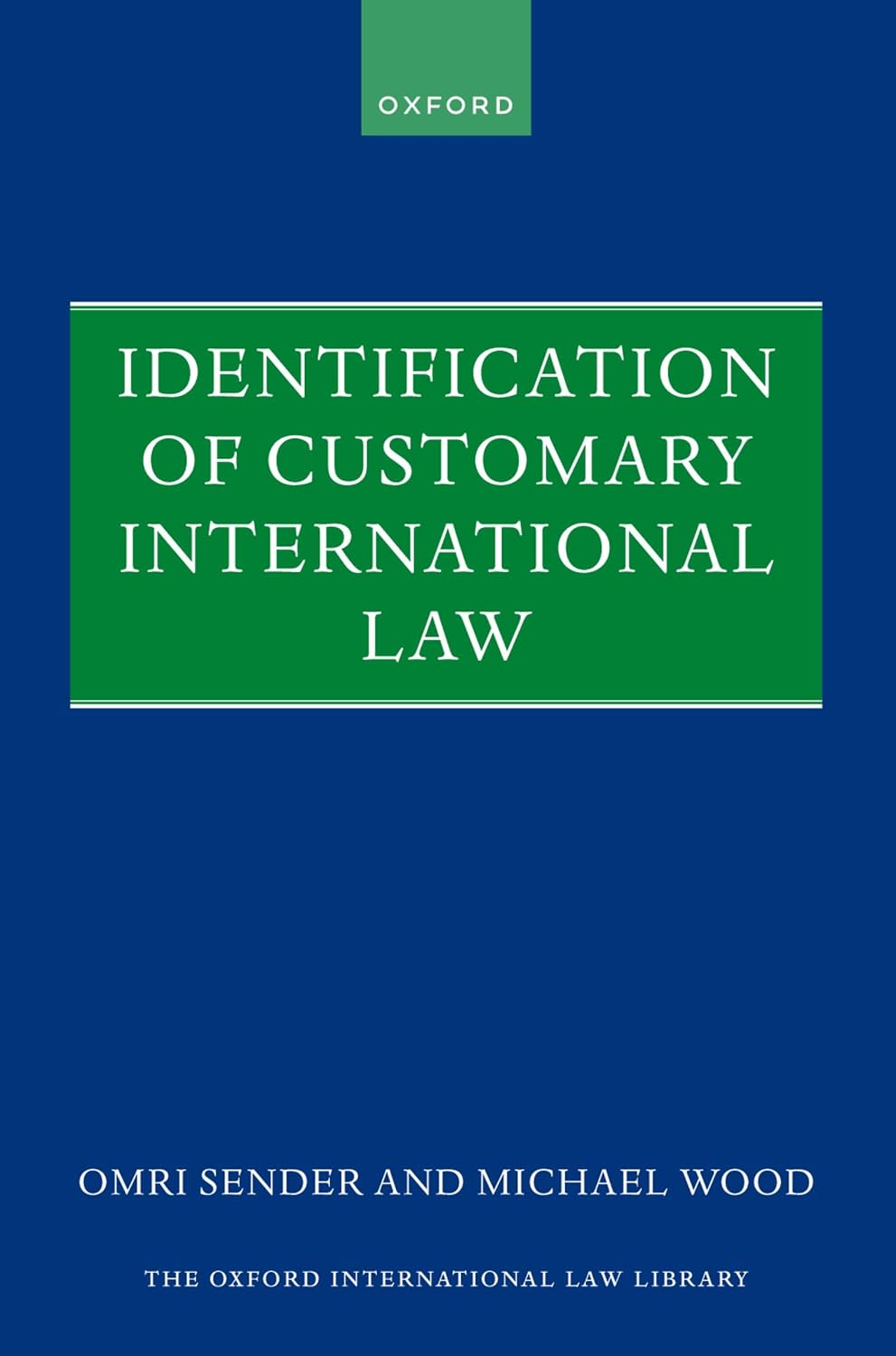 ler totalmente Identification of Customary International Law (Oxford International Law Library) (English Edition)