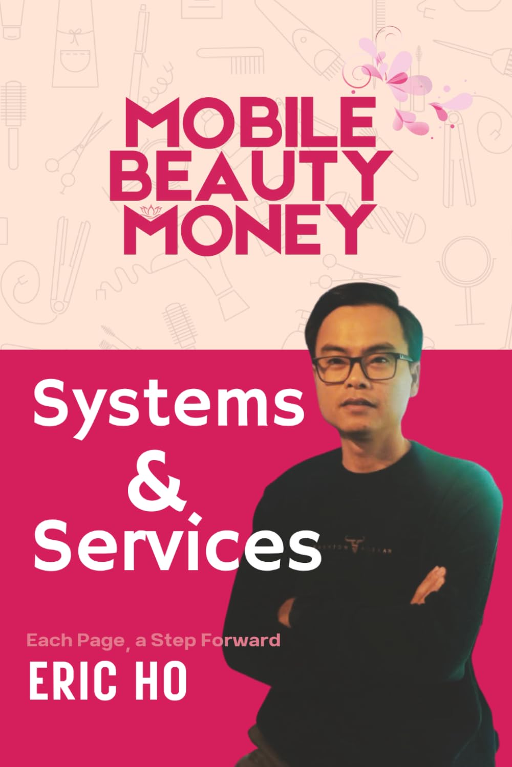 ler totalmente Systems and Services: How to Standardize Your Beauty Services and Build a Scalable System (Mobile Beauty Money)