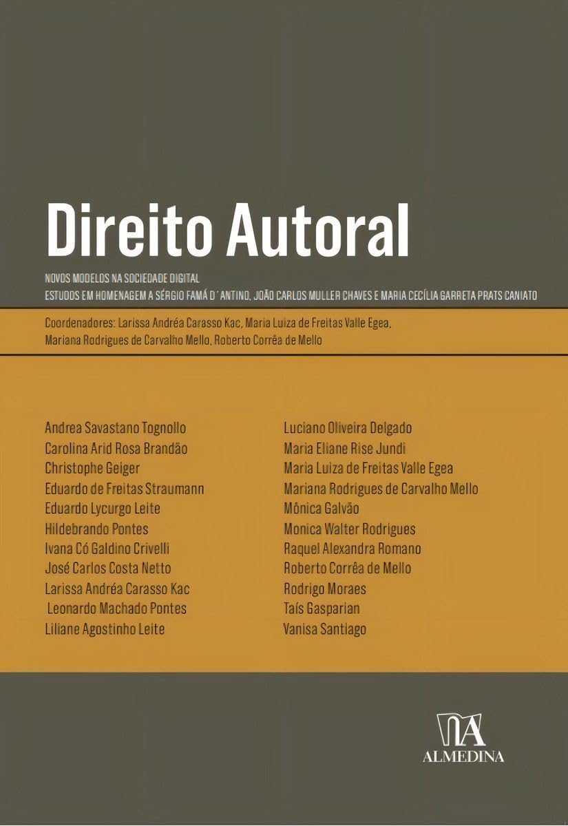 Direito Autoral, Novos Modelos na Sociedade Digital: Estudos em Homenagem a Sérgio Famá D'Antino, João Carlos Muller Chaves e Maria Cecília Garreta Prats baixar o livro de graça