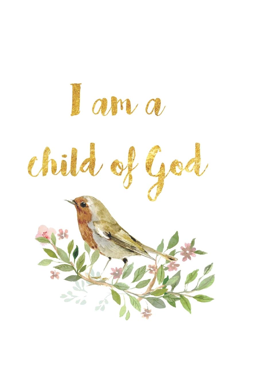 capítulo por capítulo baixar I Am A Child of God: Lined Journal to Write In, Ruled (Diary, Notebook) for Journaling, Notes, Writing - Watercolor Bird