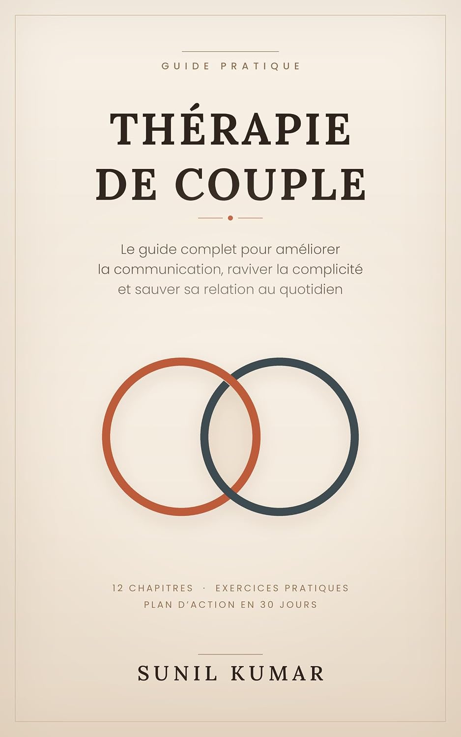 Thérapie de Couple: Le guide complet pour améliorer la communication, raviver la complicité et sauver sa relation au quotidien (French Edition) baixar livro de graça