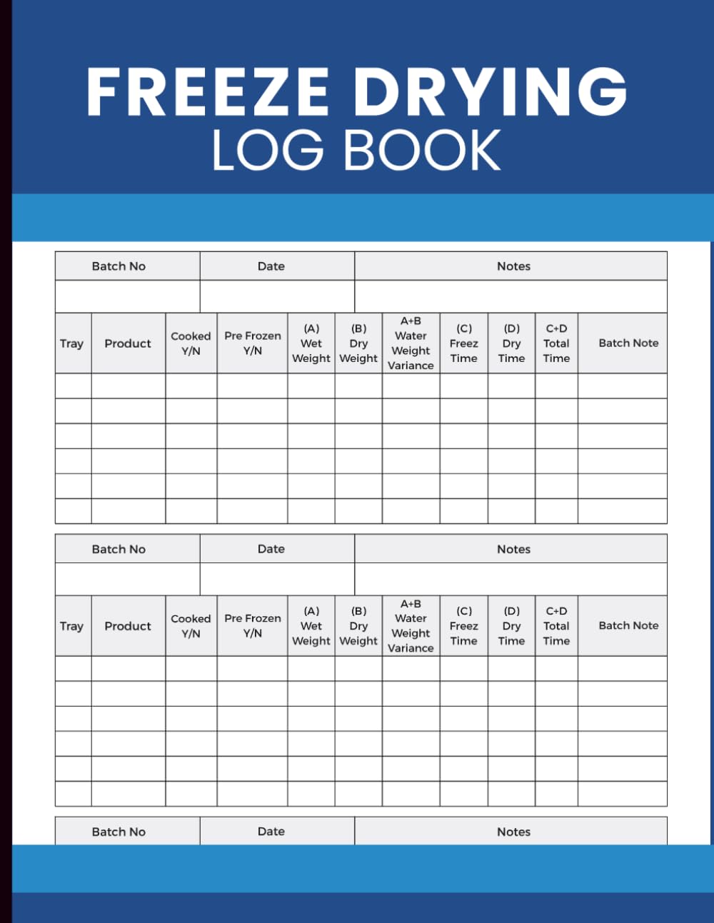 capítulo por capítulo baixar Freeze Drying Log Book: Track Food Batches, Tray Loads, Weights, Freeze Times and Dry Cycles for Home Preservers and Food Storage Enthusiasts