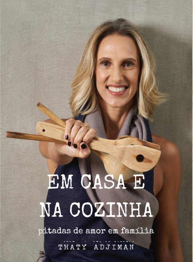Em casa e na cozinha. Pitadas de amor em família baixar livro de graça