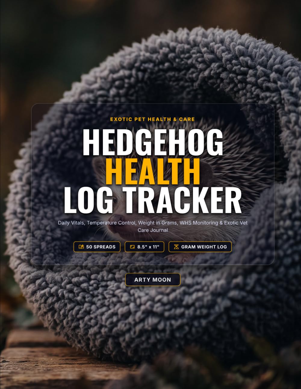 ler totalmente Hedgehog Health Log Tracker: Daily Vitals, Temperature Control, Weight in Grams, WHS Monitoring & Exotic Vet Care Journal
