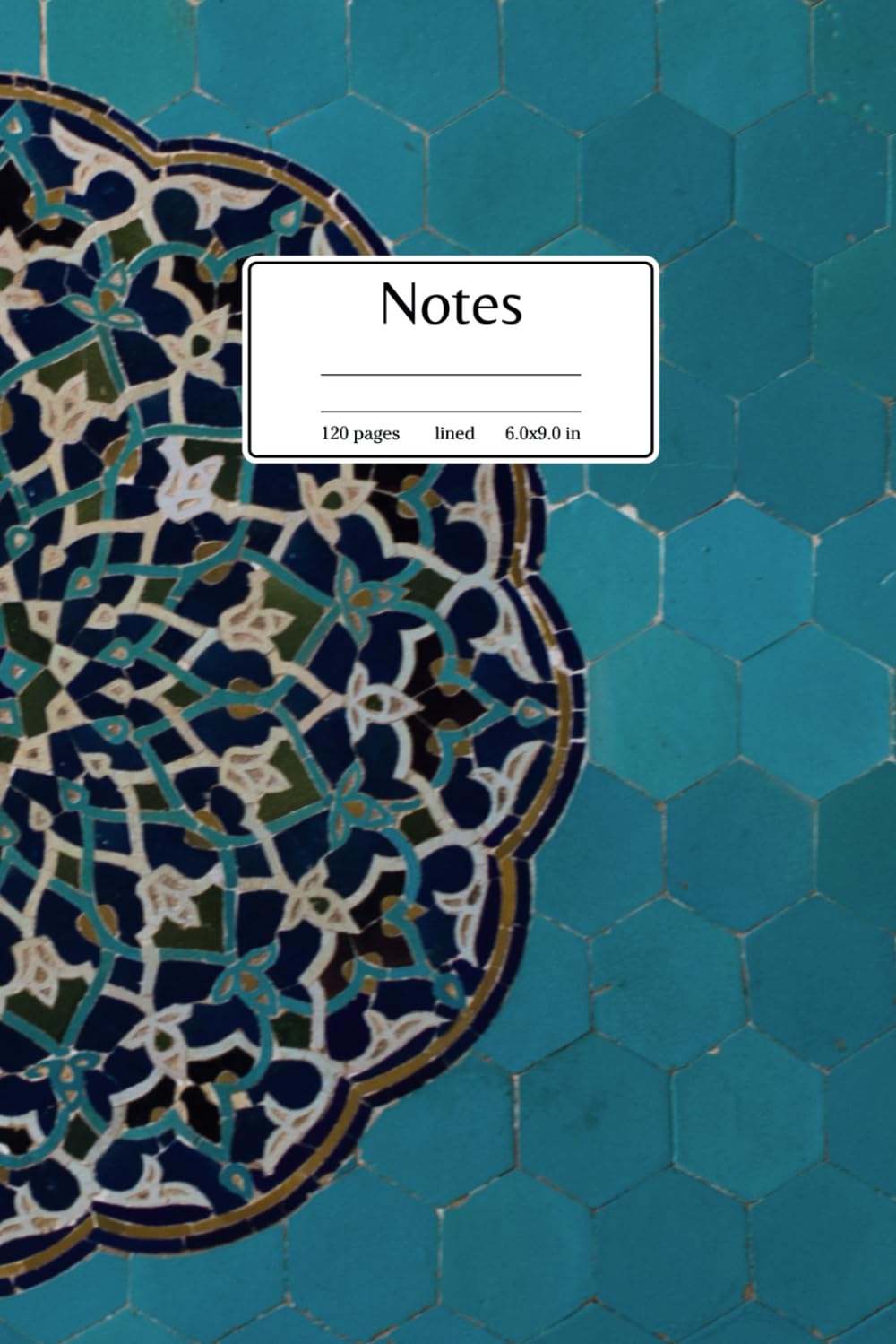 Notes: Notes: Lined Notebook with Mosaic Tile Design, 6x9, Ruled, 120 Premium Pages | Margin Masters Mosaic Series #038 baixar o livro de graça
