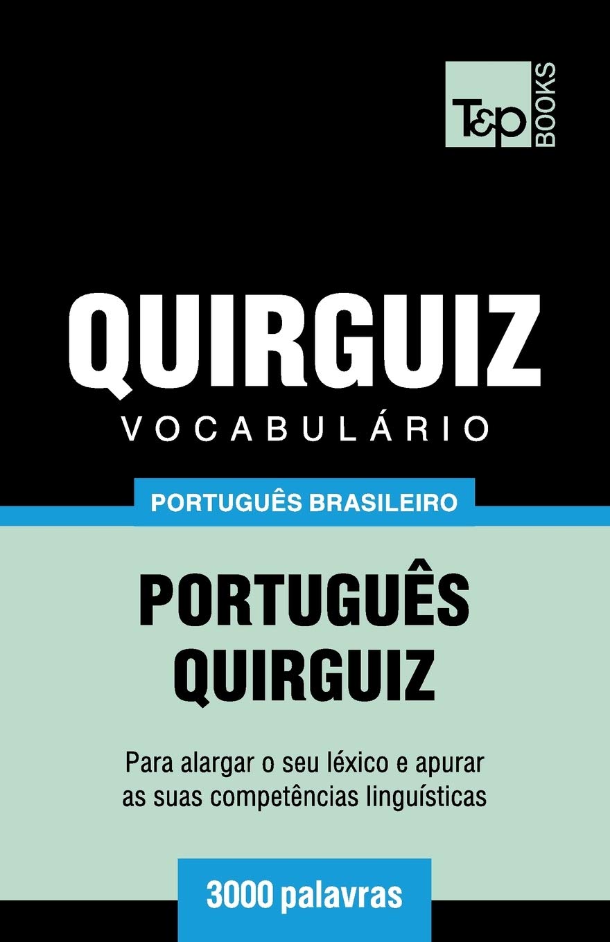 Vocabulário Português Brasileiro-Quirguiz - 3000 palavras: 148 baixar livro de graça