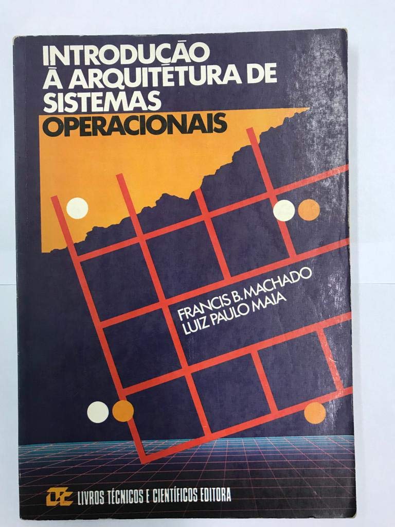 Introdução à Arquitetura de Sistemas Operacionais baixar livro de graça