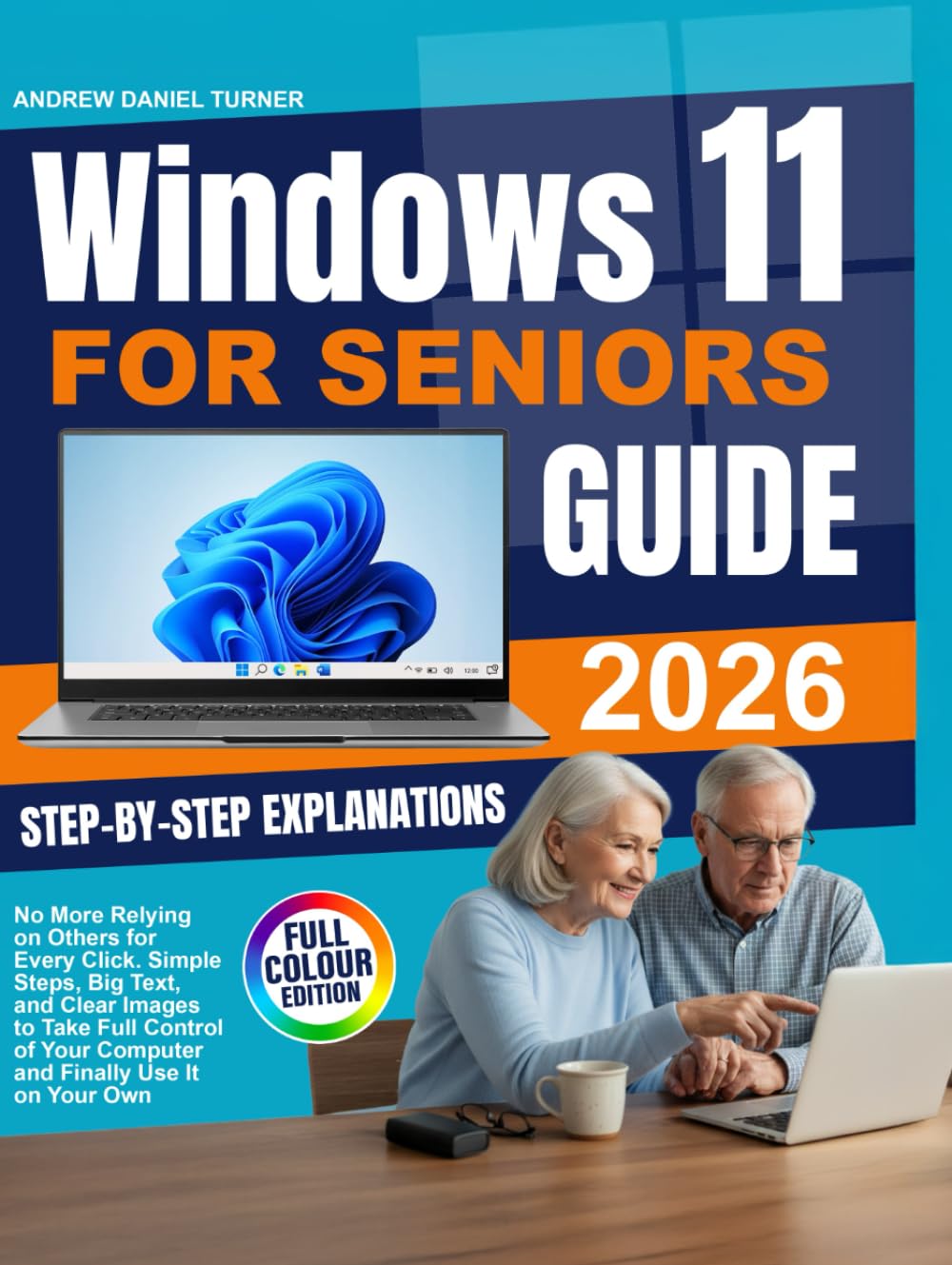 Windows 11 for Seniors Guide: No More Relying on Others for Every Click. Simple Steps, Big Text, and Clear Images to Take Full Control of Your Computer and Finally Use It on Your Own baixar livro de graça