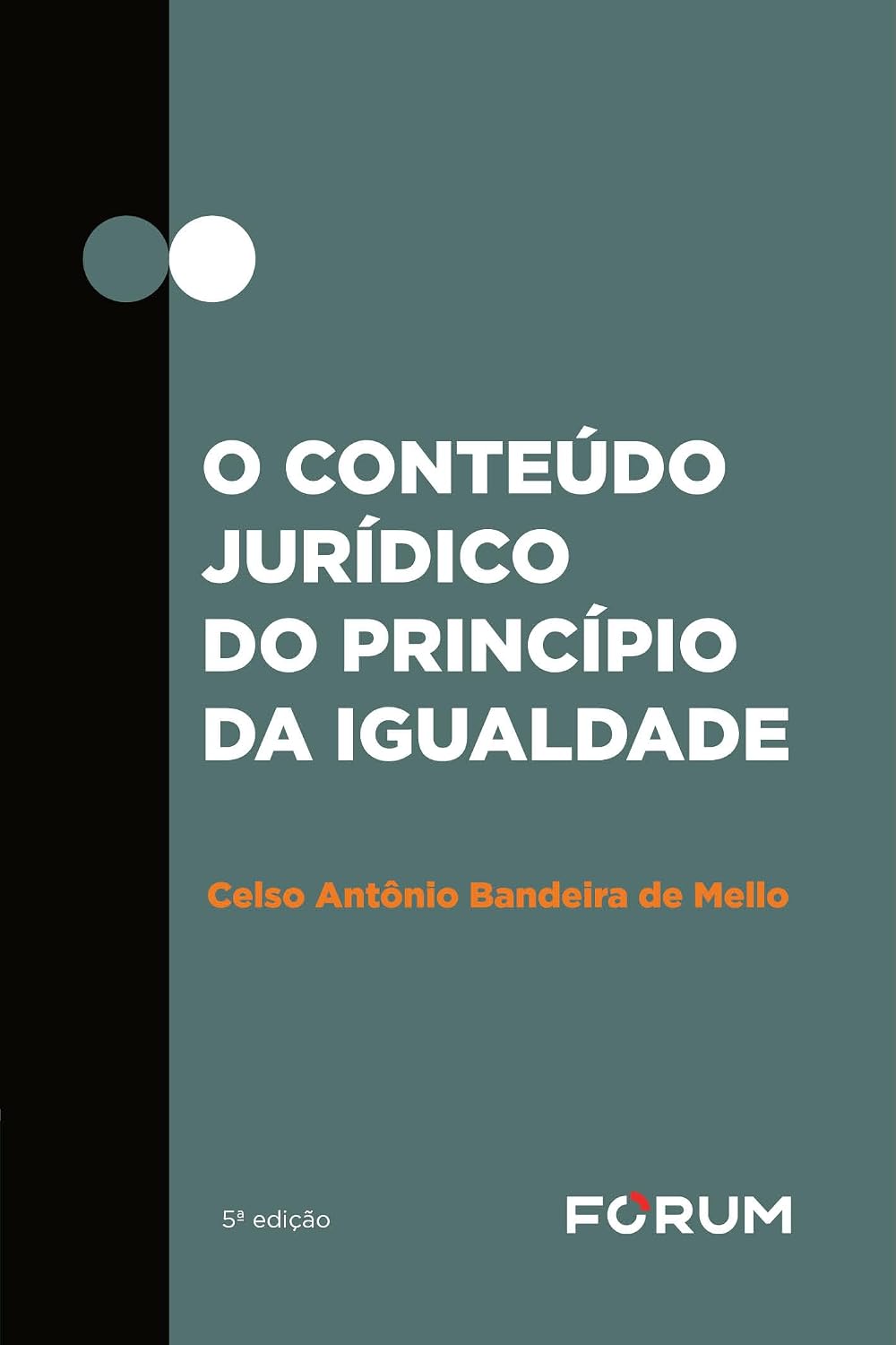 ler totalmente O conteúdo jurídico do princípio da igualdade