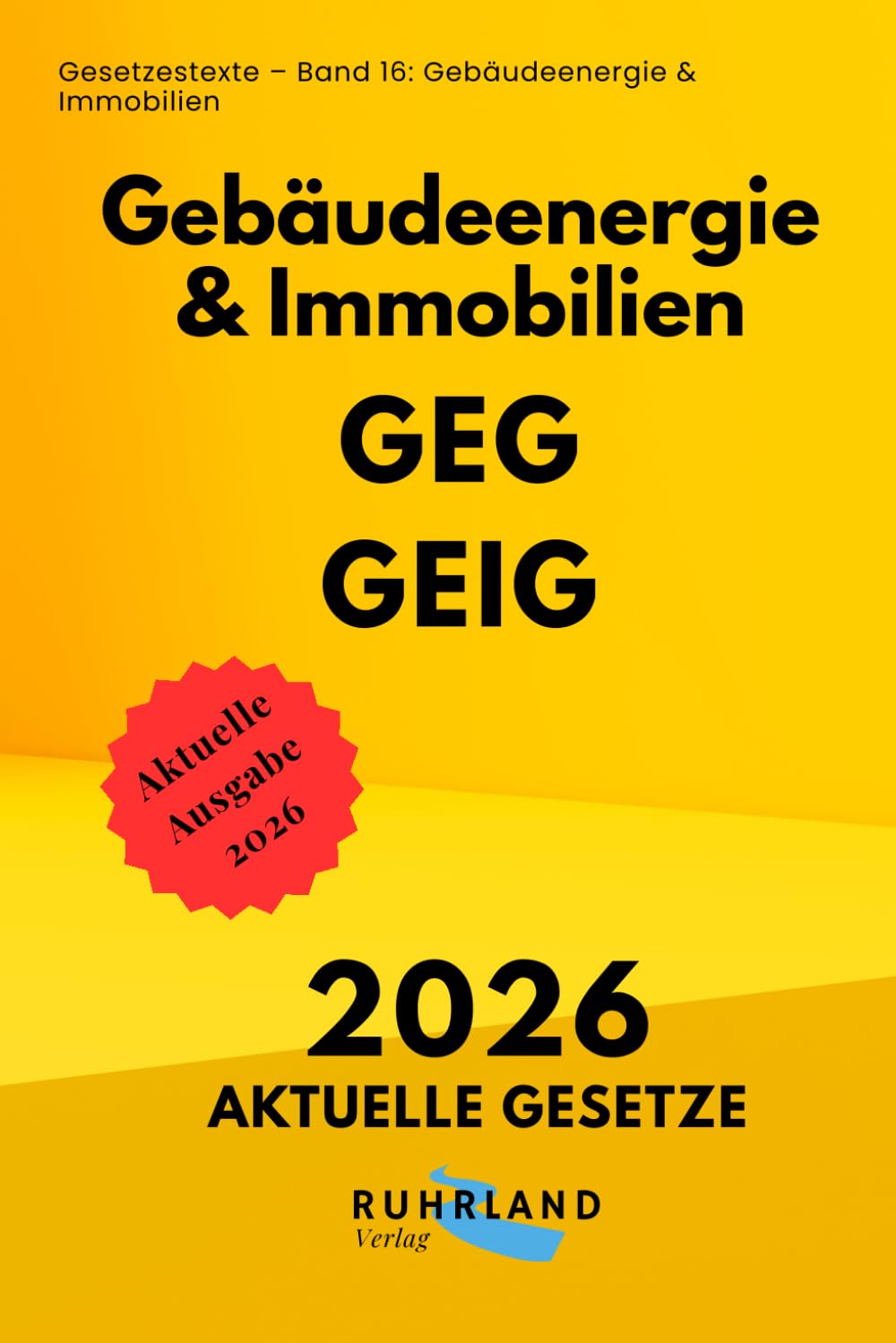 ler totalmente Gebäudeenergie & Immobiliengesetze GEG und GEIG: aktuelle Textausgabe mit Inhaltsverzeichnis und Sachregister (German Edition)
