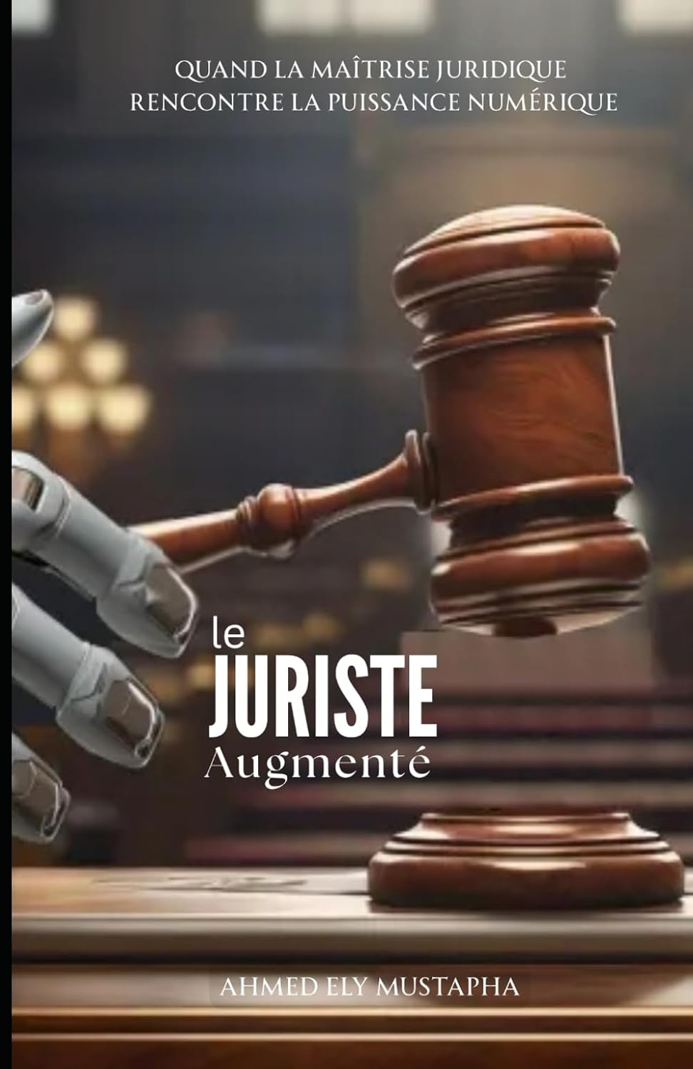 capítulo por capítulo baixar Le juriste augmenté (French Edition)