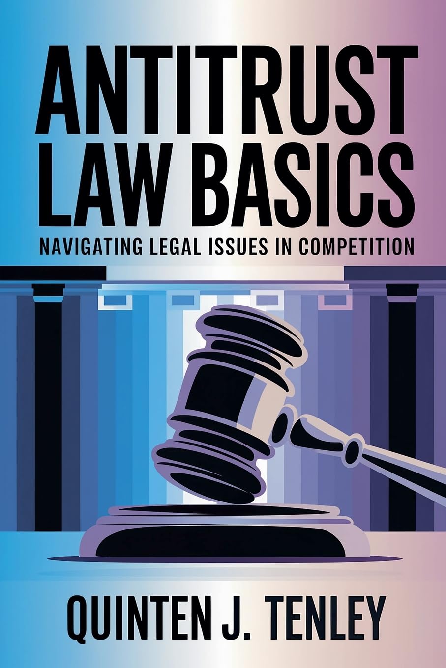 Antitrust Law Basics: Navigating Legal Issues in Competition baixar livro de graça