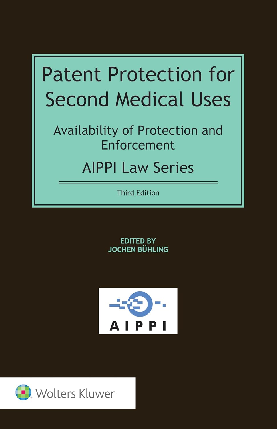 Patent Protection for Second Medical Uses: Availability of Protection and Enforcement (AIPPI Law Series) (English Edition) baixar o livro de graça