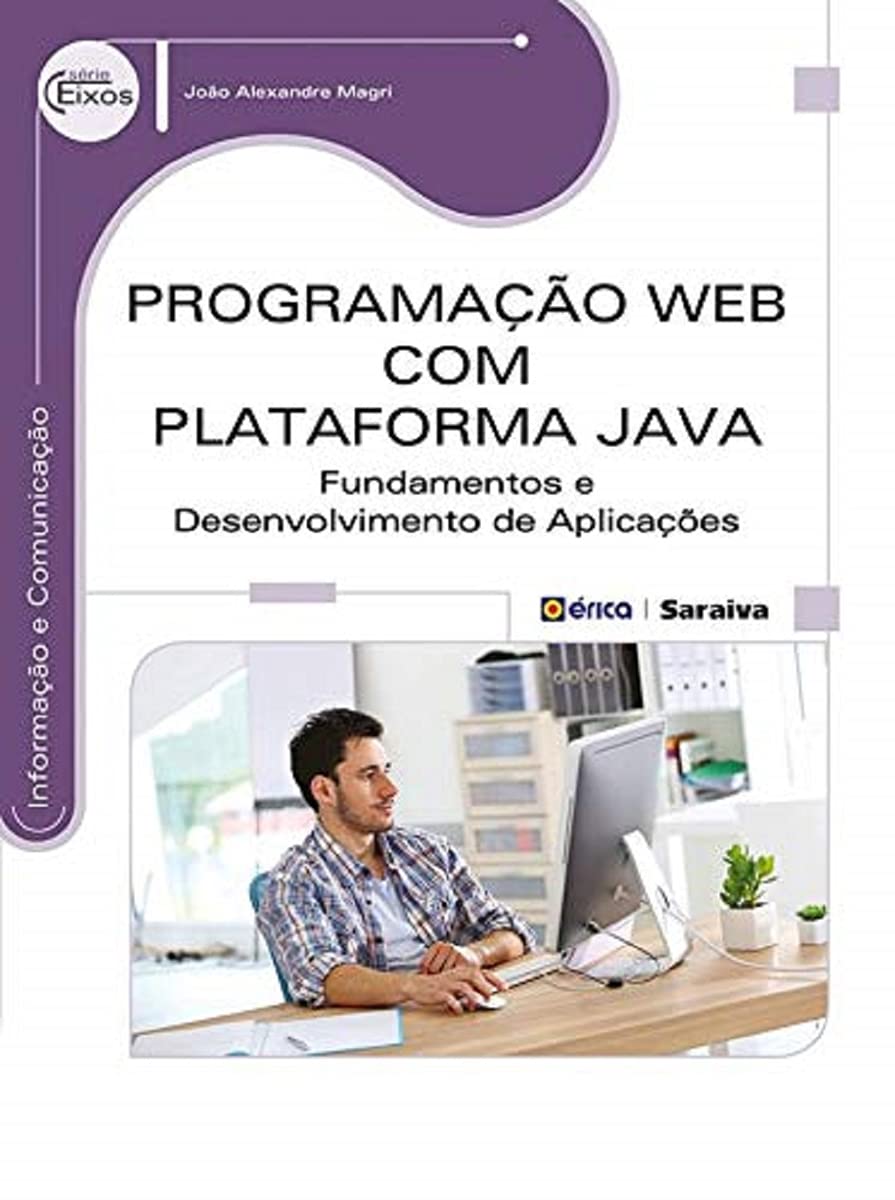 Programação Web com plataforma Java: Fundamentos e desenvolvimento de aplicações baixar livro de graça