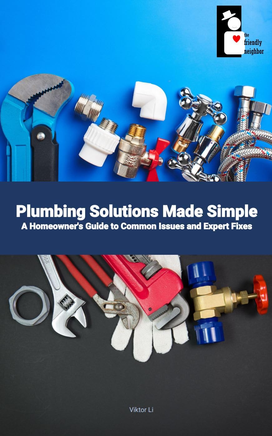 Plumbing Solutions Made Simple: A Homeowner's Guide to Common Issues and Expert FIxes (English Edition) baixar livro de graça
