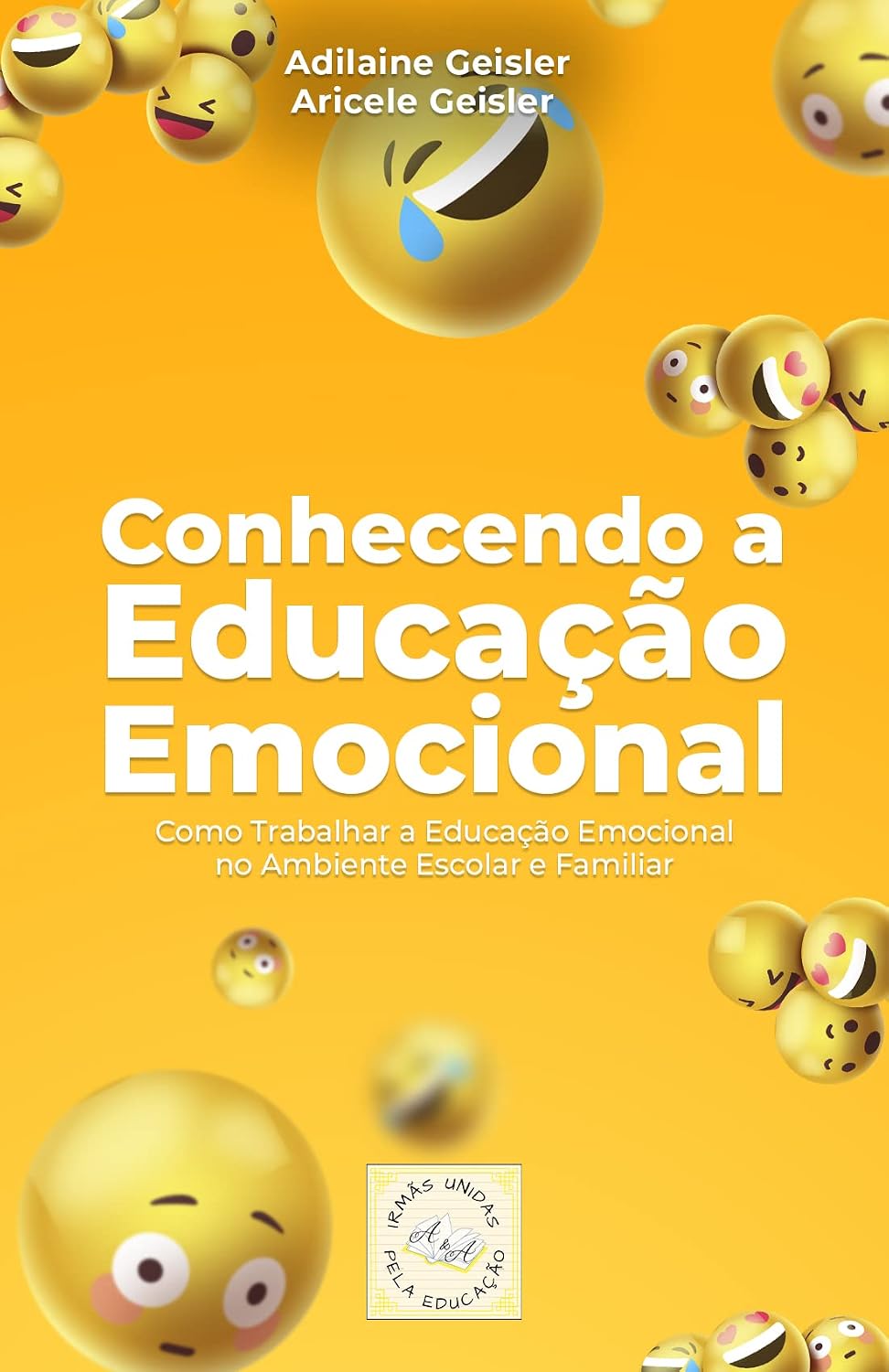 Conhecendo a Educação Emocional: Como Trabalhar a Educação Emocional no Ambiente Escolar e Familiar baixar livro de graça