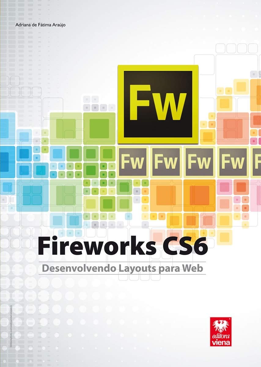 Fireworks Cs6. Desenvolvendo Layouts Para Web