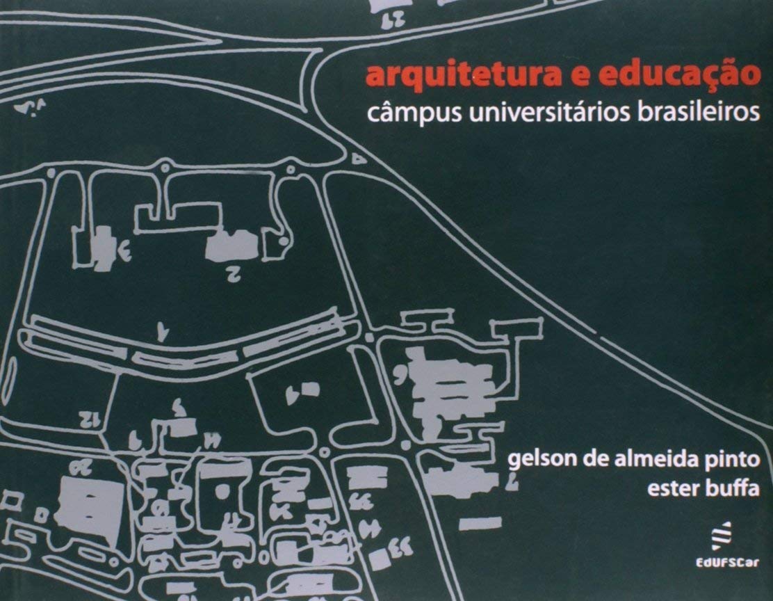 Arquitetura e educação - Campus universitários brasileiros baixar o livro de graça