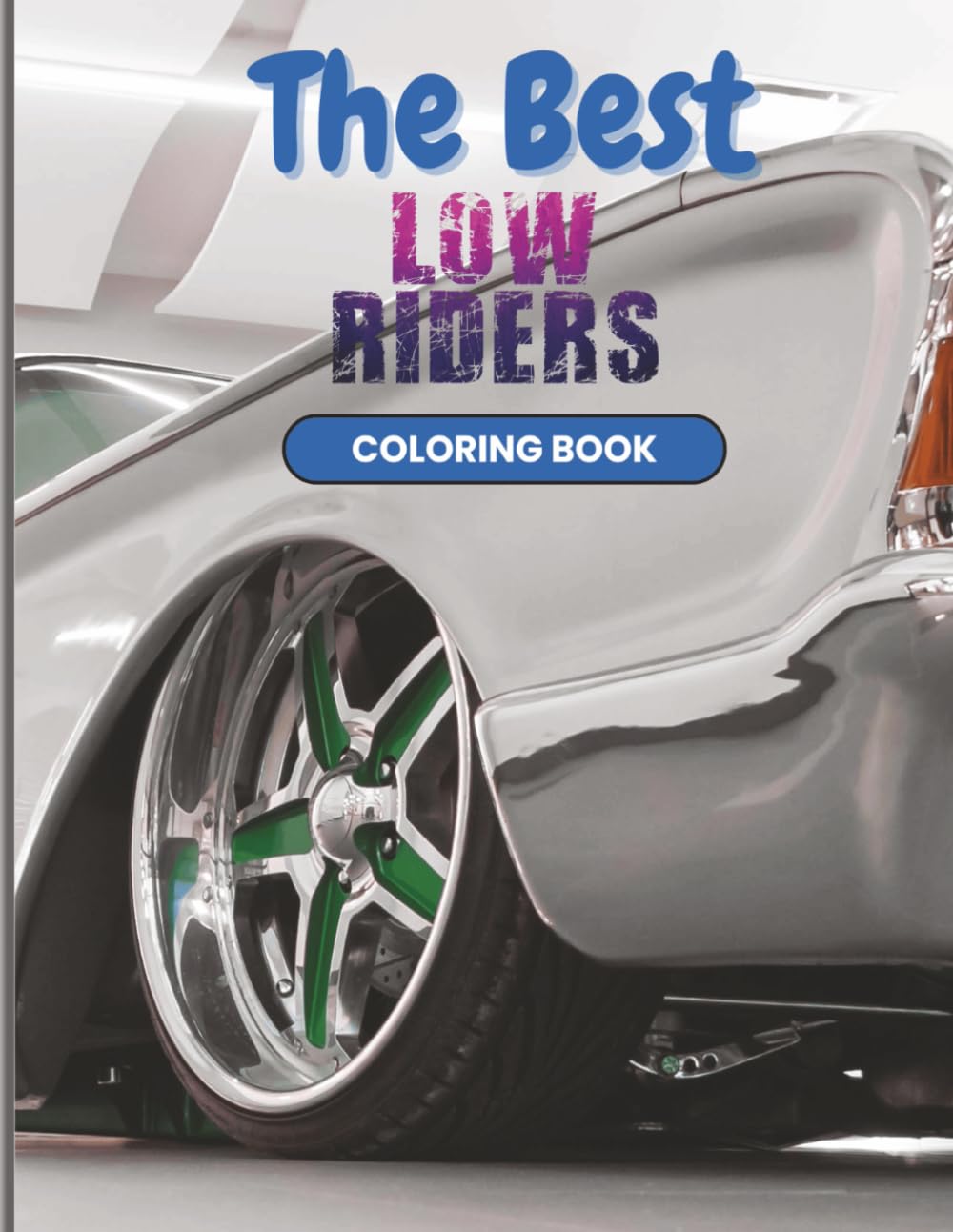 ler totalmente The BEST Low Rider Coloring Book: The 64 Series & More