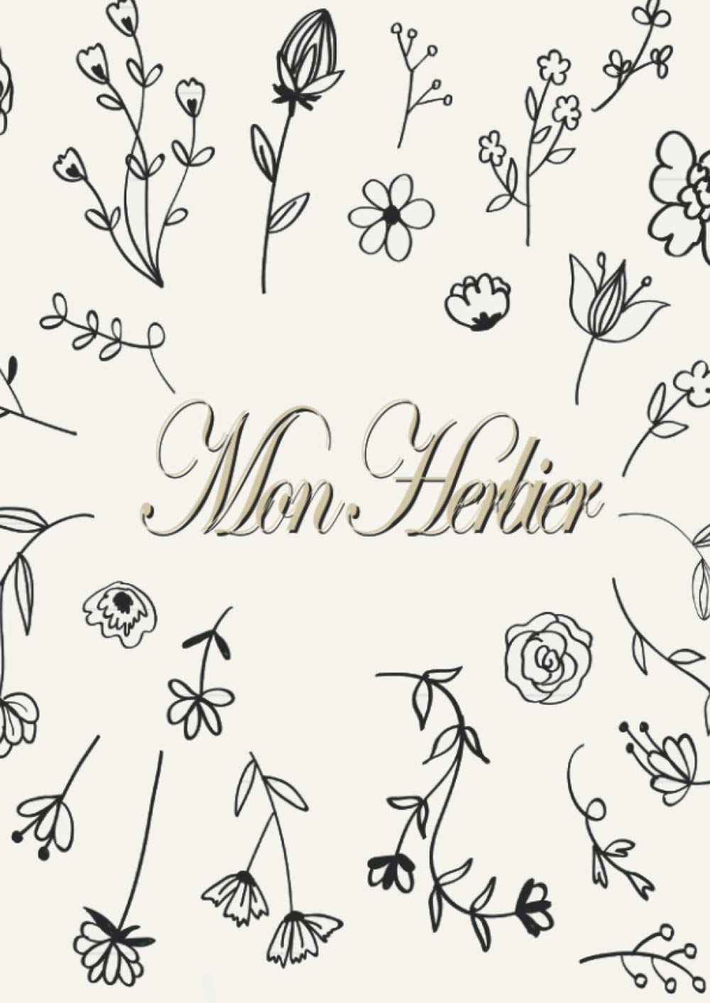 Mon Herbier: Mon Arbre Artificiel Collection de plantes séchées destinées à l'étude, et conservées aplaties entre des feuillets, Herbier de la... I Numérotées Format A4 I (French Edition) baixar o livro de graça