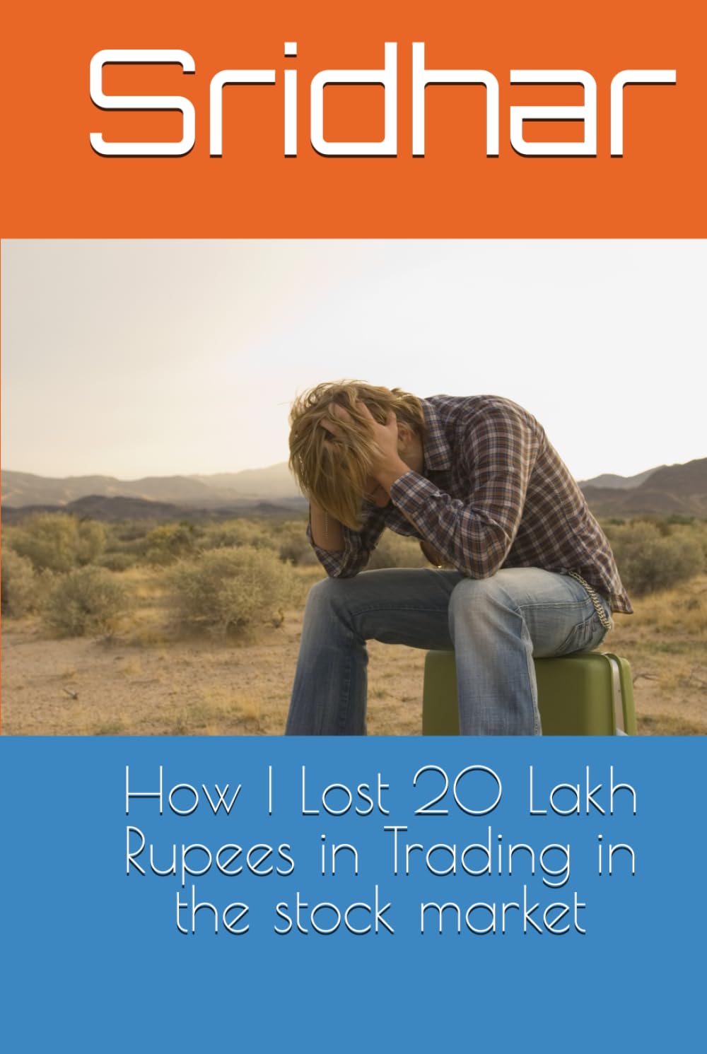 capítulo por capítulo baixar How I Lost 20 Lakh Rupees in Trading in the stock market (How I lost 20 Lakh Rupees in stock market)
