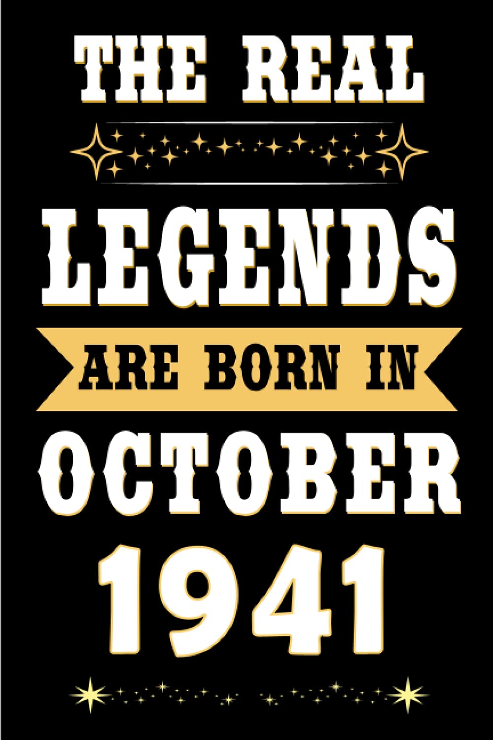 ler totalmente mens birthday gift ideas: The Real Legends Are Born in October 1941: 80th Birthday Gift Ideas: Unique Birthday Gift for 80 Years Old Boys, Girls, Son,... Birthday Notebook, Birthday Journal Notebook.