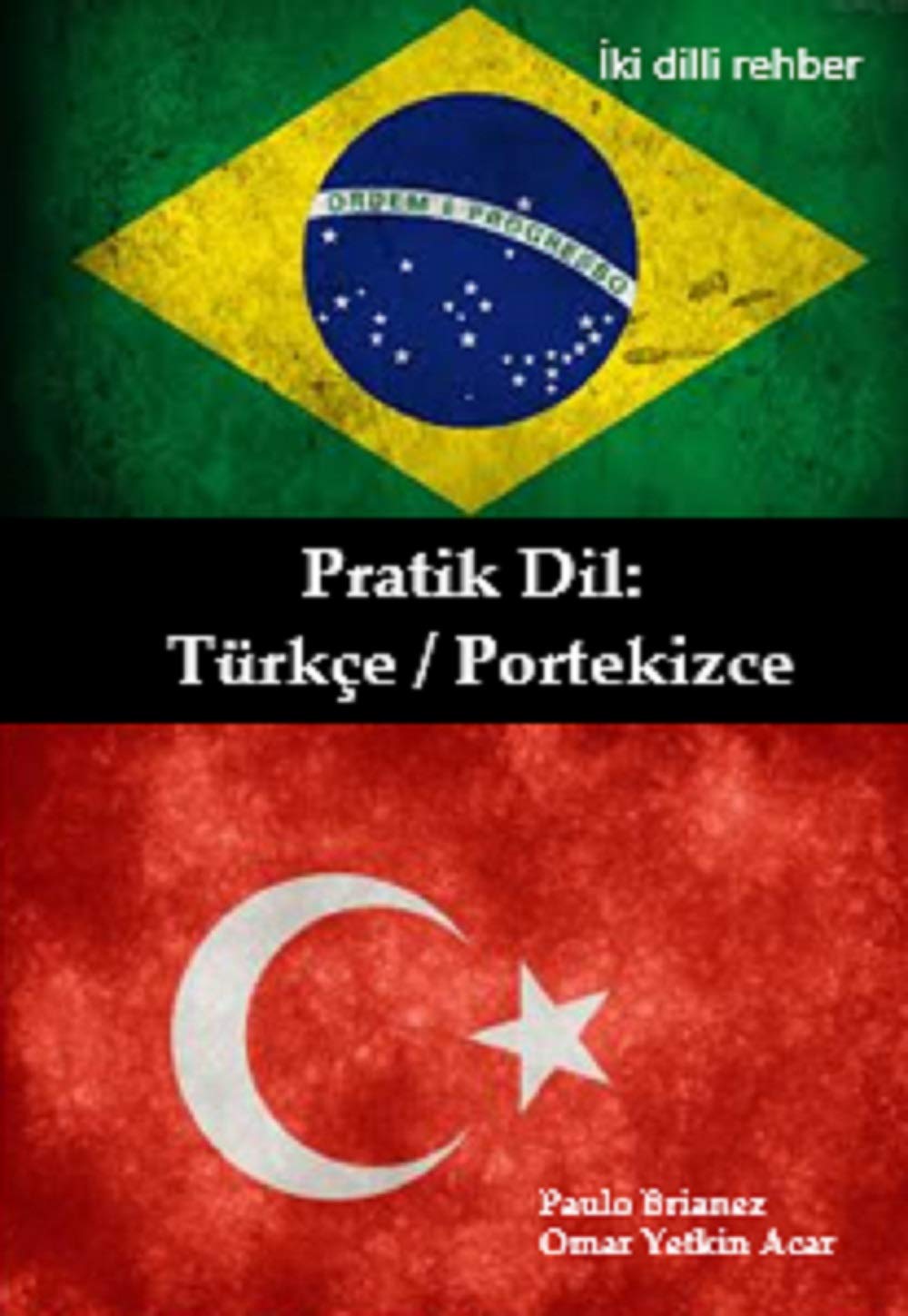 capítulo por capítulo baixar Pratik dil: Türkçe / Portekizce: iki dilli rehber