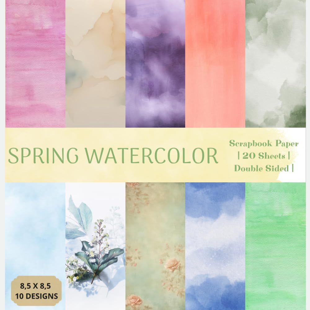 ler totalmente Spring Watercolor Scrapbook Paper Pack: 10 Beautiful Designs | 8.5 x 8.5 Inch | Perfect for Scrapbooking, Journaling & Crafts