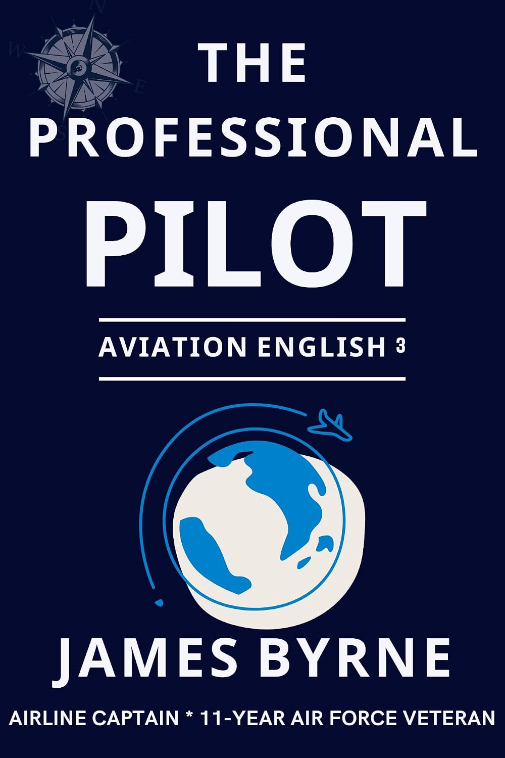 Aviation English Mastery: ICAO English Language Proficiency: Book 3 (The Professional Airline Pilot) (English Edition) baixar o livro de graça