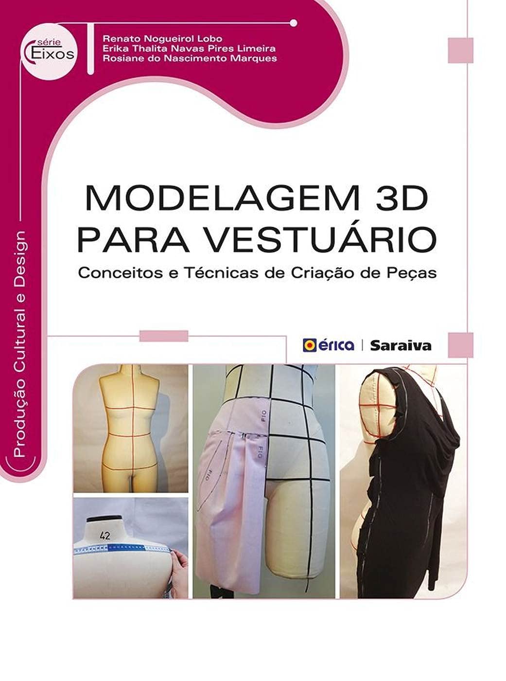 Modelagem 3D para vestuário: Conceitos e técnicas de criação de peças