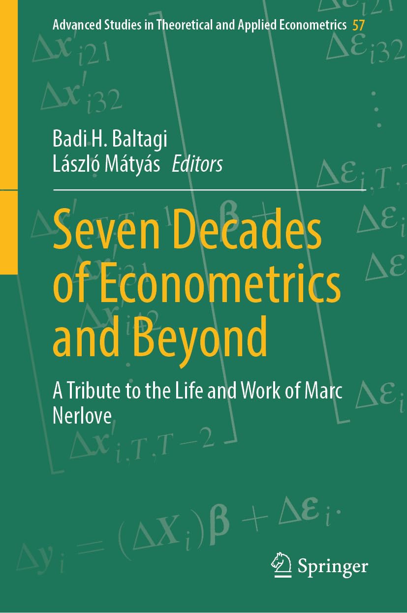 Seven Decades of Econometrics and Beyond: A Tribute to the Life and Work of Marc Nerlove (Advanced Studies in Theoretical and Applied Econometrics Book 57) (English Edition) baixar livro de graça