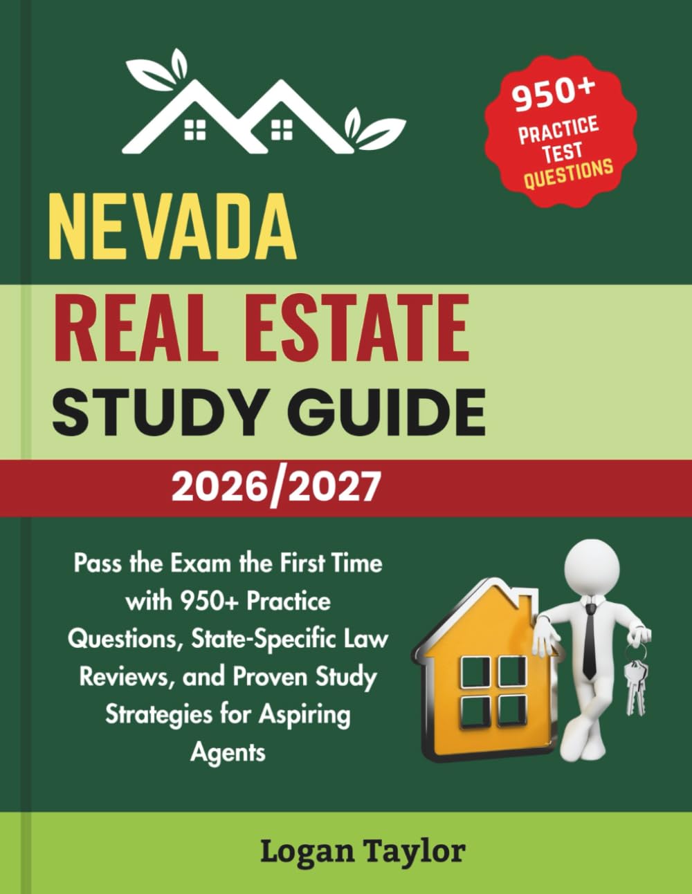 ler totalmente NEVADA REAL ESTATE STUDY GUIDE 2026/2027: Pass the Exam the First Time with 950+ Practice Questions, State-Specific Law Reviews, and Proven Study Strategies for Aspiring Agents
