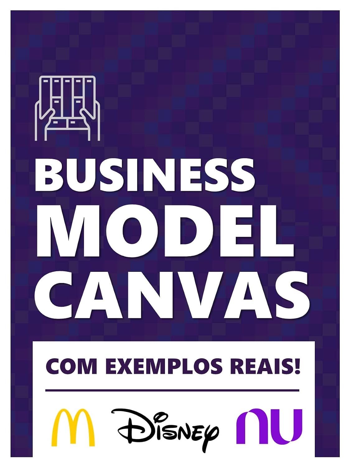 Plano de Negócios com o Business Model Canvas: Teoria e Exemplos Práticos baixar livro de graça