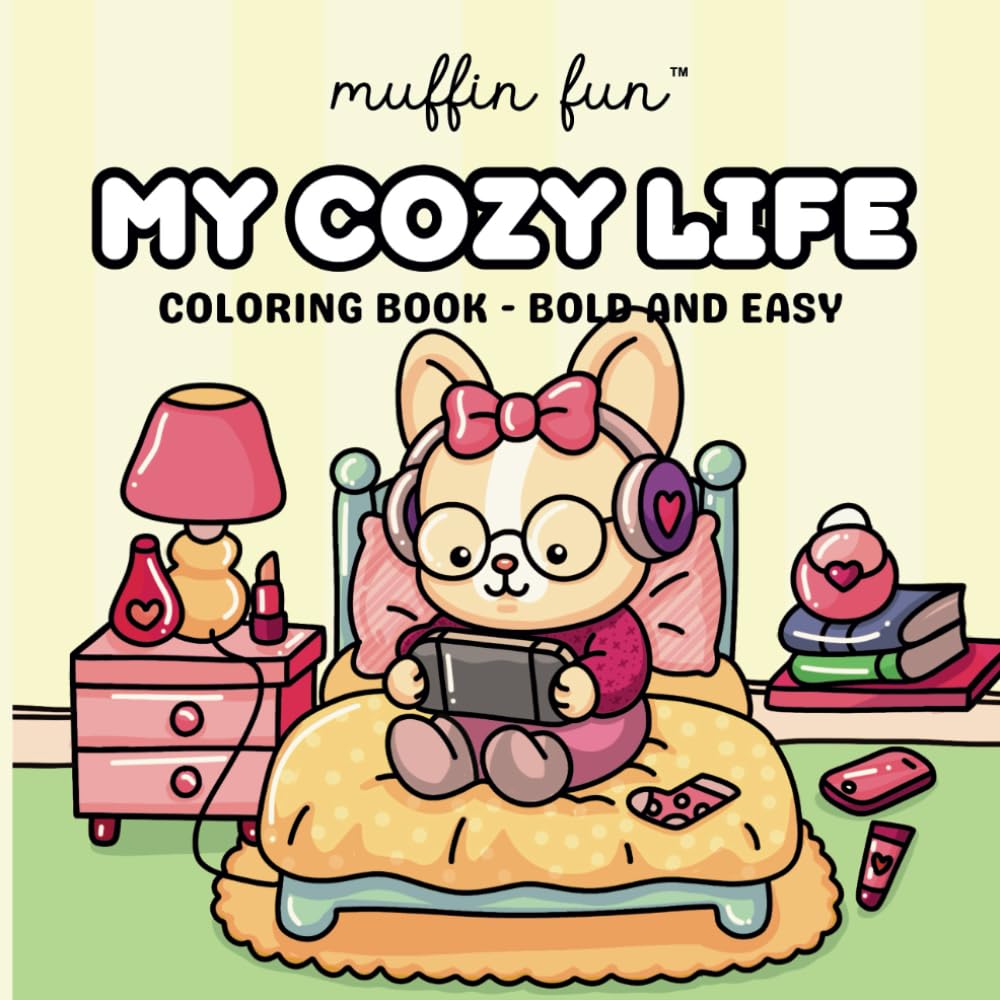 My Cozy Life: Coloring Book - Bold and Easy (Muffin Fun Coloring Book Series) baixar livro de graça