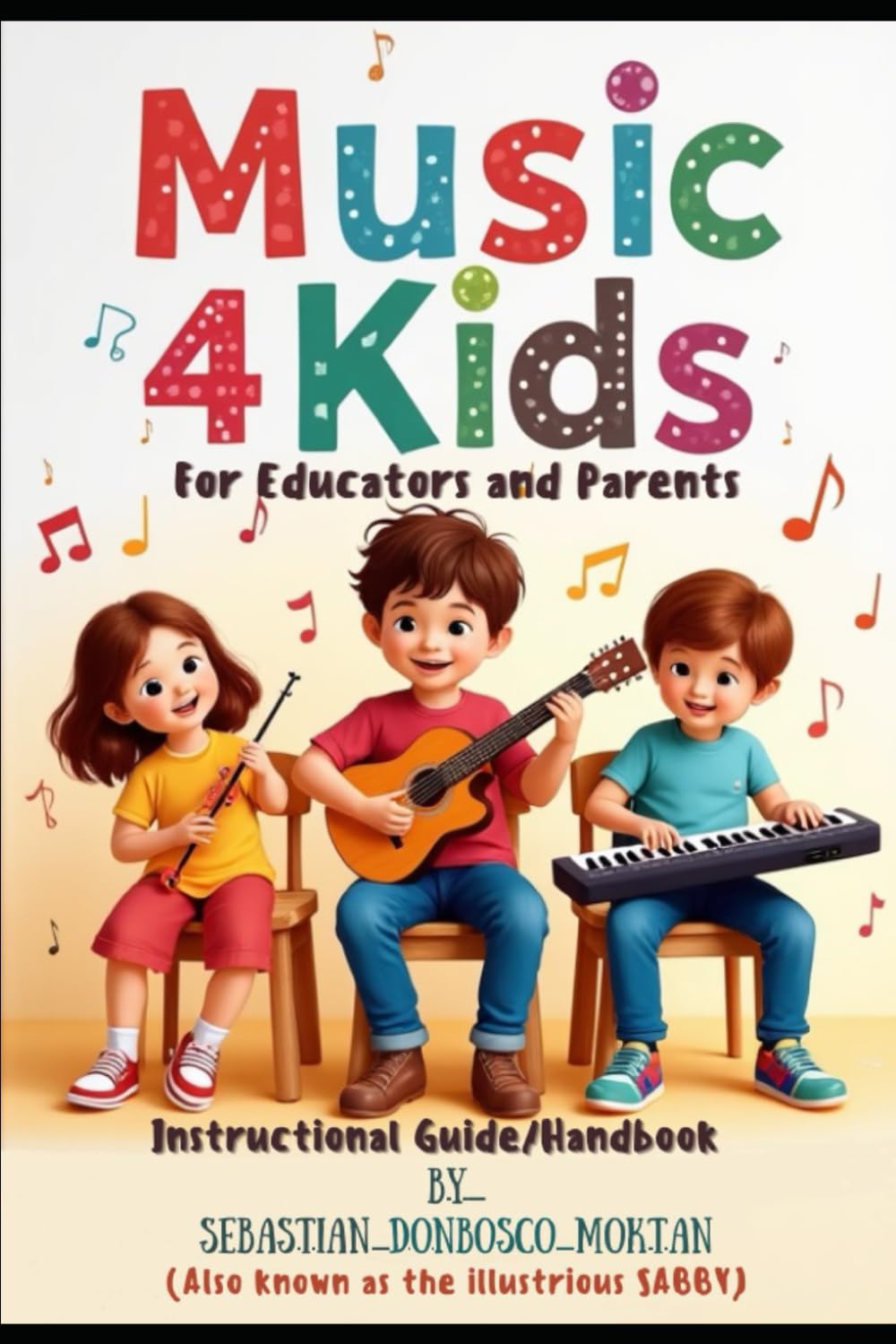 ler totalmente Music 4 Kids: Instructional Guide/Handbook for Educators and Parents