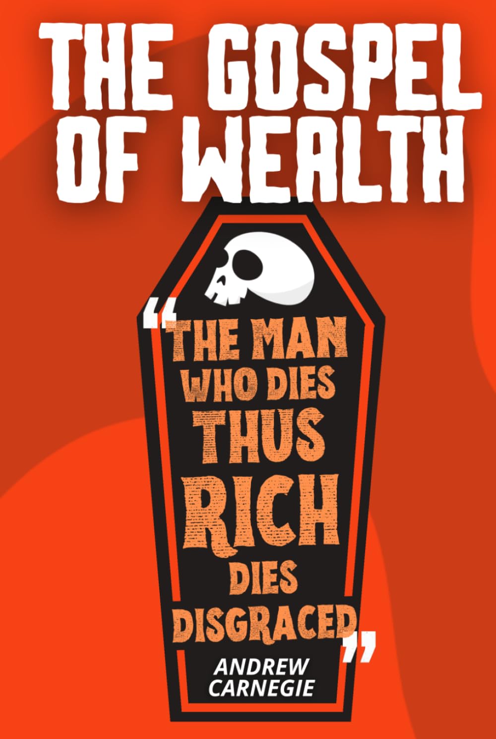 ler totalmente The Gospel of Wealth - Carnegie's Complete Essay on Wealth, Duty, and Philanthropy: With 150 Action Sheets to Put the Argument to Work