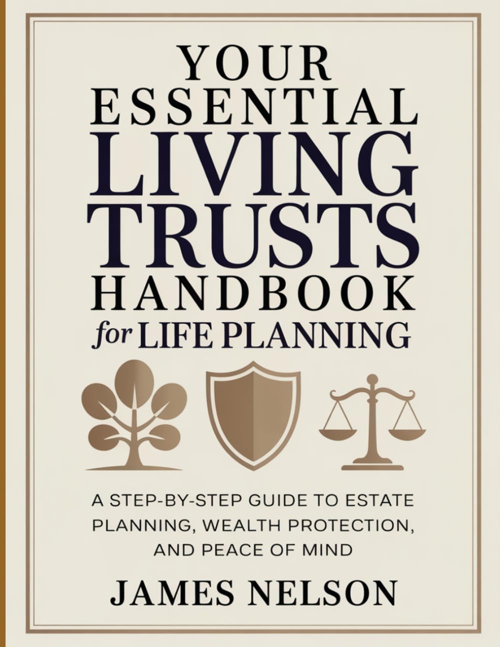 Your Essential Living Trusts Handbook for Life Planning: A Step-by-Step Guide to Estate Planning, Wealth Protection, and Peace of Mind baixar livro de graça