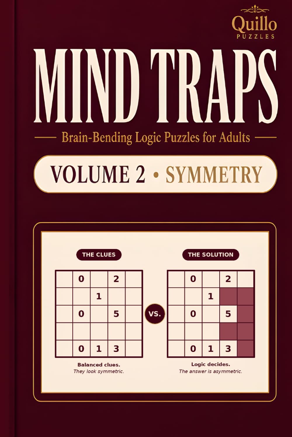 capítulo por capítulo baixar Mind Traps: Brain-Bending Logic Puzzles for Adults: 100 All-New Visual Brain Teasers — Trust the Logic, Not the Picture (Volume 2: Symmetry)