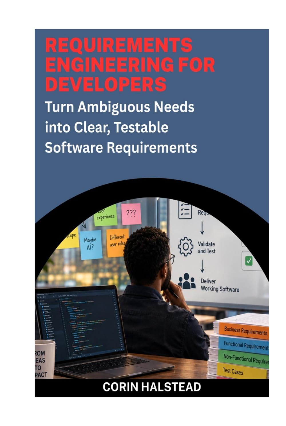 capítulo por capítulo baixar Requirements Engineering for Developers: Turn Ambiguous Needs into Clear, Testable Software Requirements