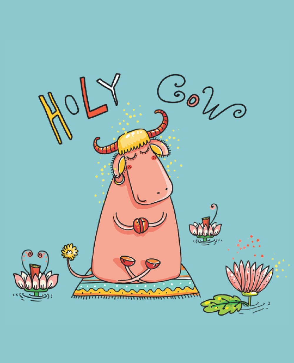 ler totalmente Holy Cow - Daily Mindfulness Workbook: Entertaining diary and easy to fill out for more mindfulness, gratitude and positivity in everyday life -... who like variety in their daily entries
