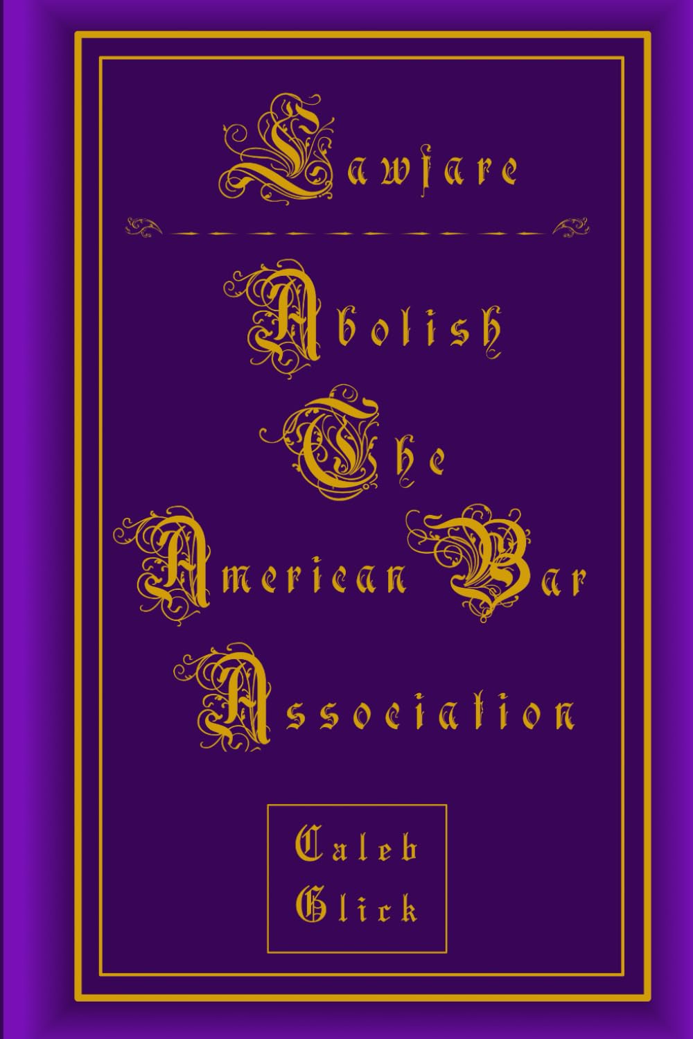 ler totalmente Lawfare: Abolish The American Bar Association