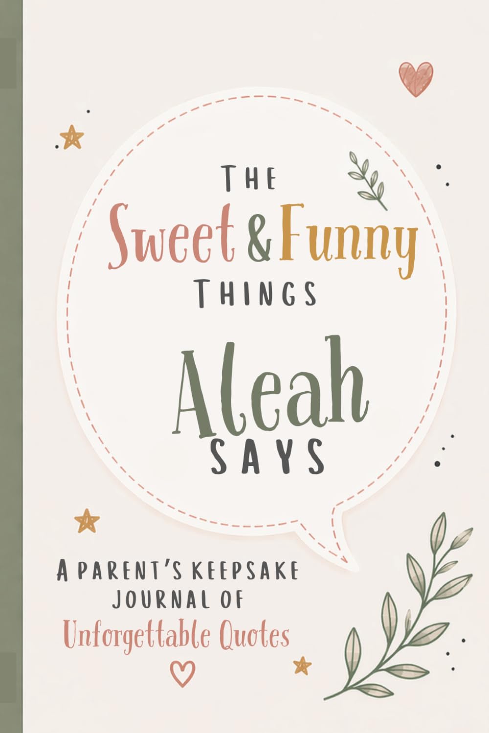 capítulo por capítulo baixar The Sweet & Funny Things Aleah Says: A Parents’ Keepsake Journal of Unforgettable Quotes