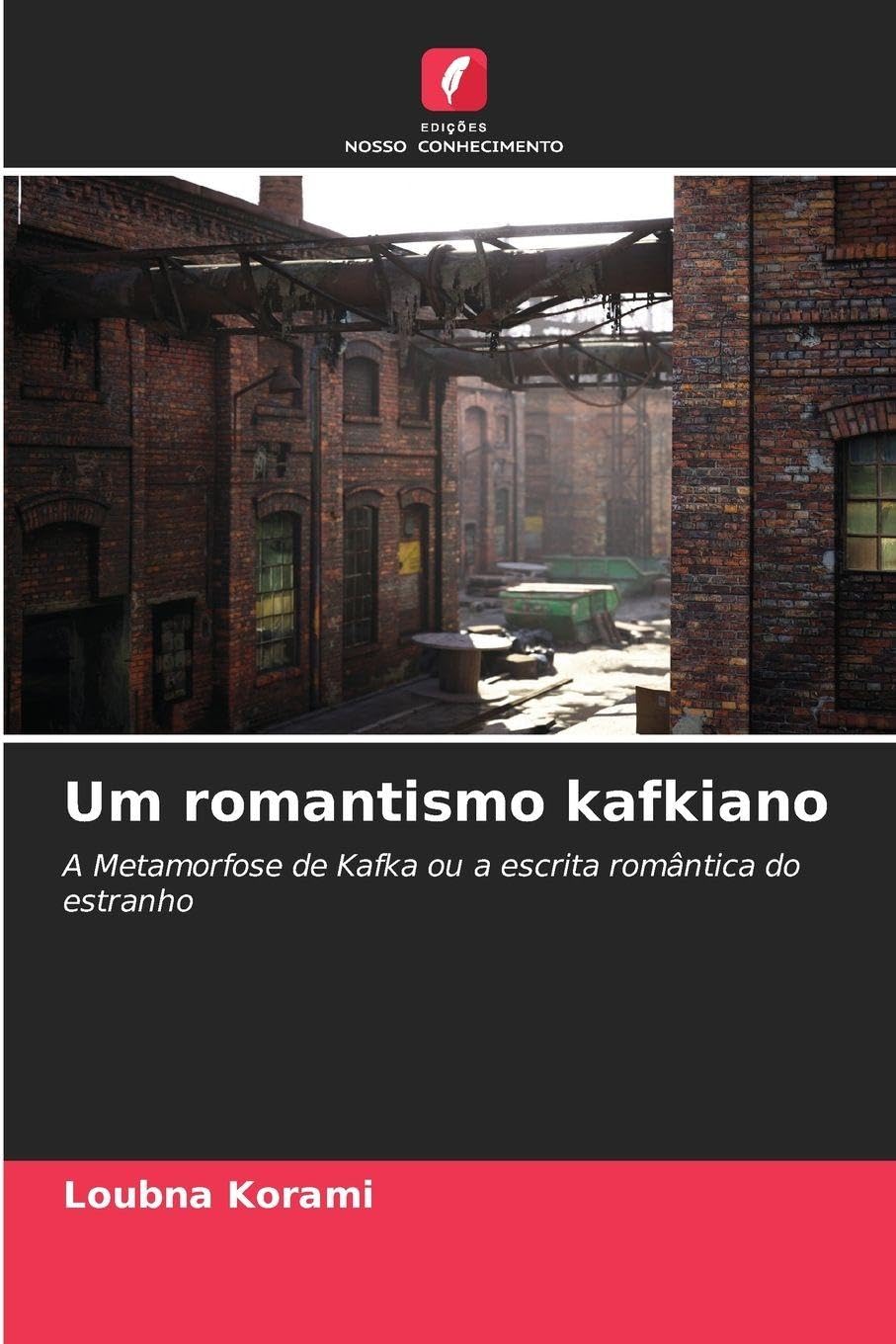 Um romantismo kafkiano